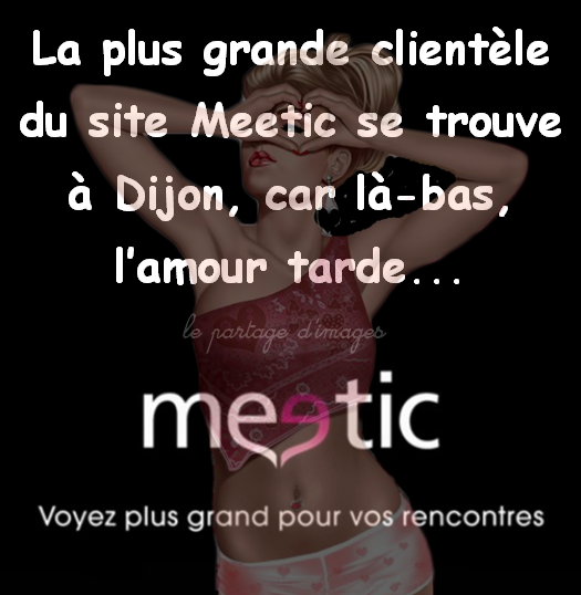 voyez plus grand pour vos rencontres